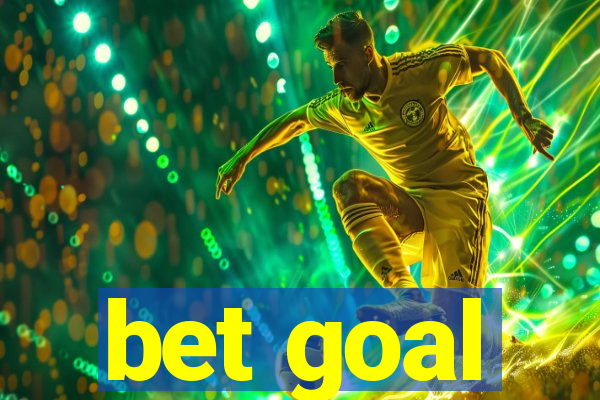 bet goal